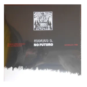 Rodrigo D. No Futuro