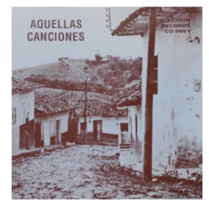 Aquellas Canciones Vol. 1