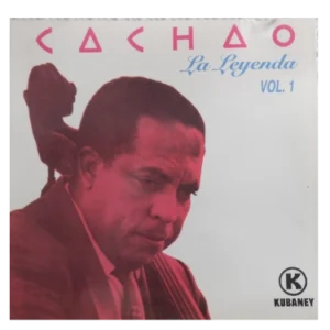 Cachao La Leyenda Vol.1