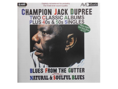 Two Classic Albums Plus 40s & 50s Singles: Blues From The Gutter And Natural & Soulful Blues