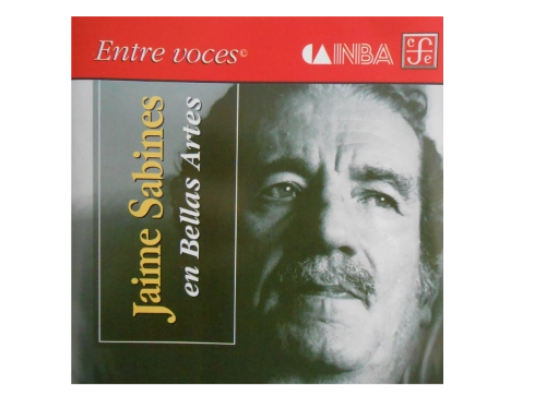 Jaime Sabines En Bellas Artes
