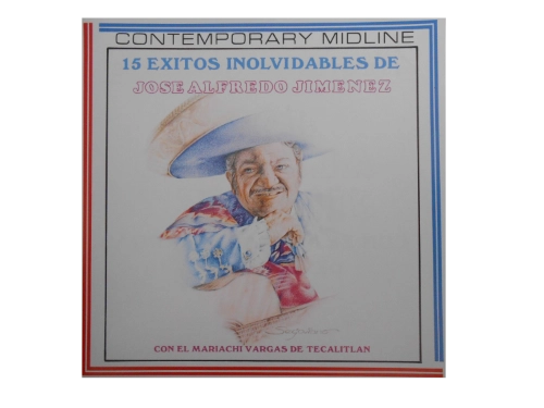 15 Exitos Inolvidables De José Alfredo Jiménez