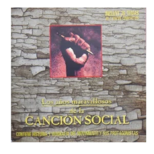 Los Años Maravillosos De La Canción Social