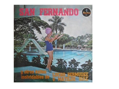 San Fernando Y Otros Éxitos Inolvidables De Lucho Bermudez Y Matilde Diaz