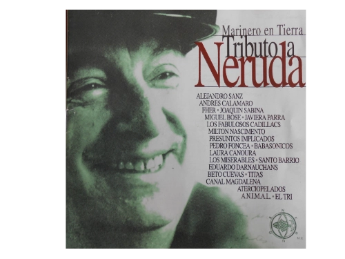 Marinero En Tierra- Tributo A Neruda