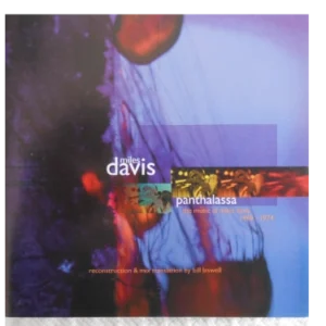 Panthalassa: The Music Of Miles Davis 1969-1974