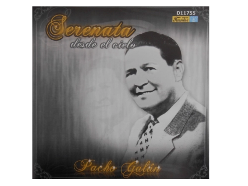 Serenata Desde El Cielo: Pacho Galán