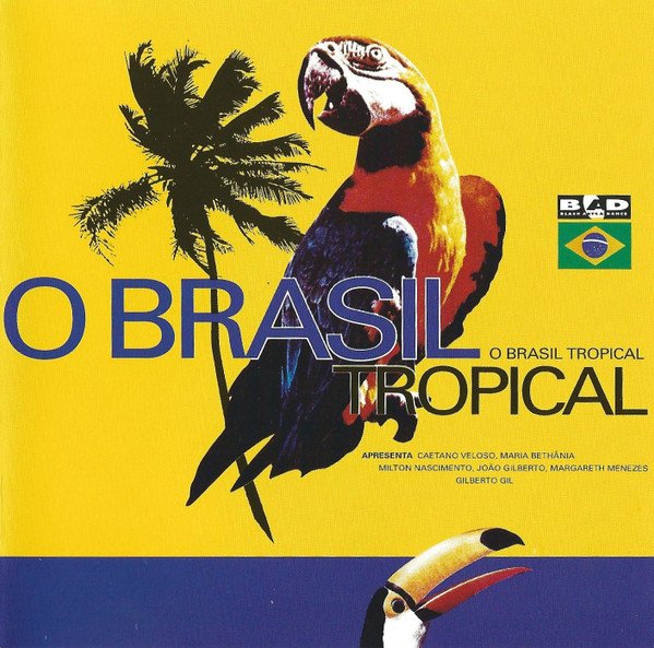 O Brasil Tropical