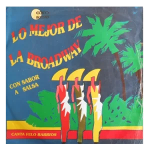 Lo Mejor De La Broadway (Con Sabor A Salsa)