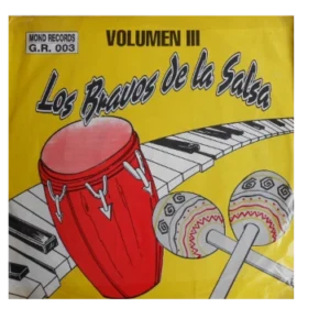 Los Bravos De La Salsa Vol. 3
