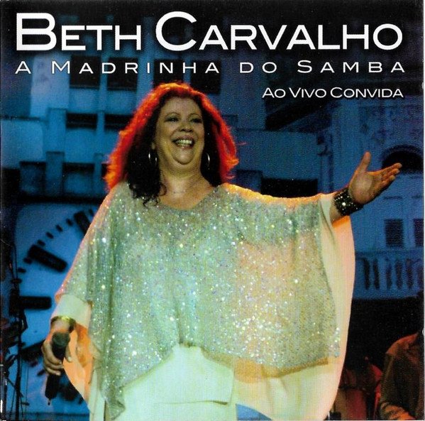 A Madrinha Do Samba - Ao Vivo Convida